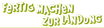 Fertig machen zur Landung